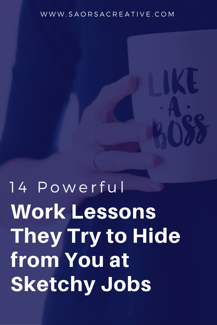 14-Powerful-Work-Lessons-They-Try-to-Hide-From-You-at-Sketchy-Jobs.png