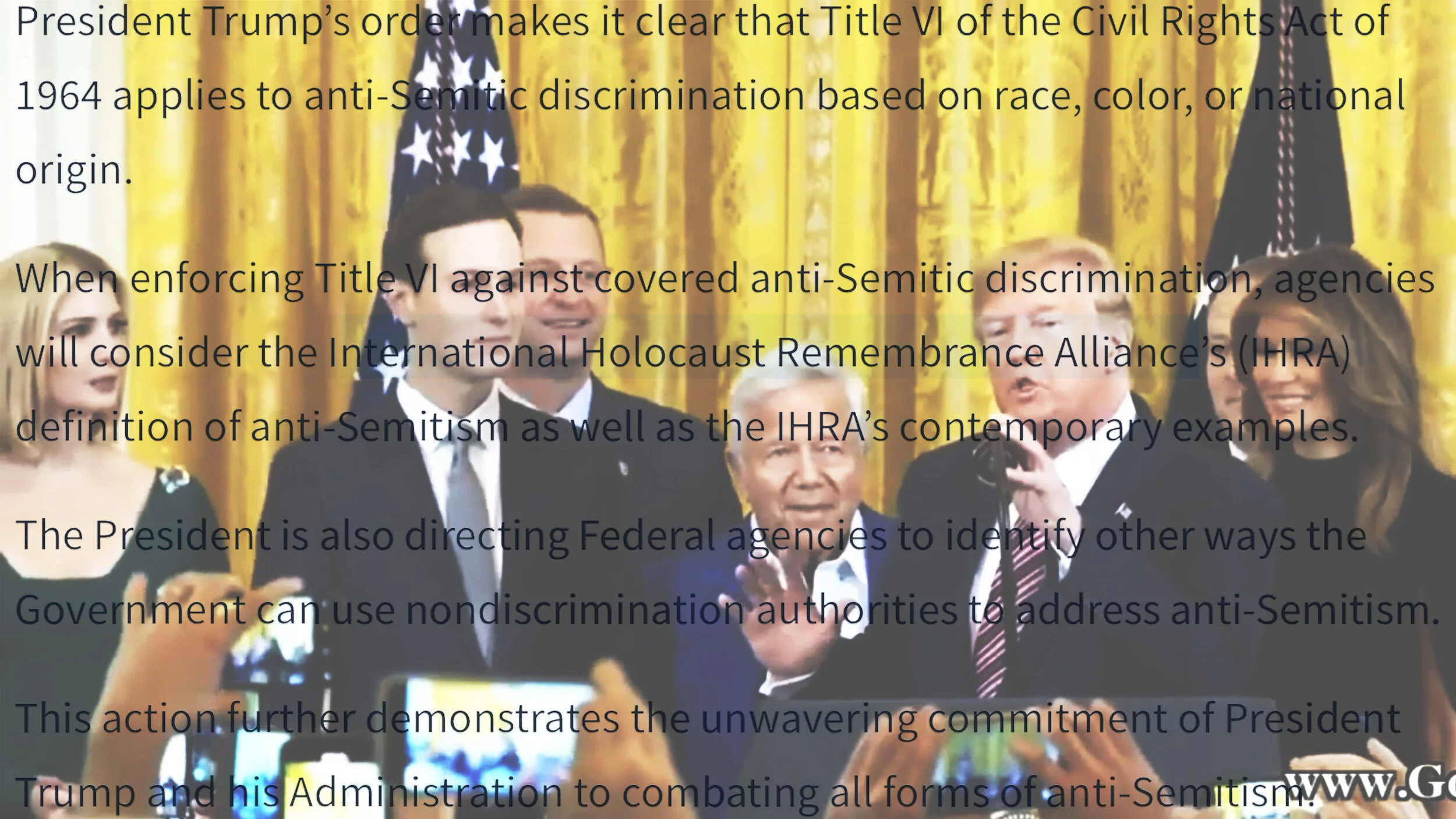 Some of the text from the White House regarding Trump’s executive order — a scene of which is shown behind the text, with Ivanka and Jared Kushner, Doug Collins (R-GA), Bob Kraft (owner of the NE Patriots), Donald and Ivanka Trump, and others