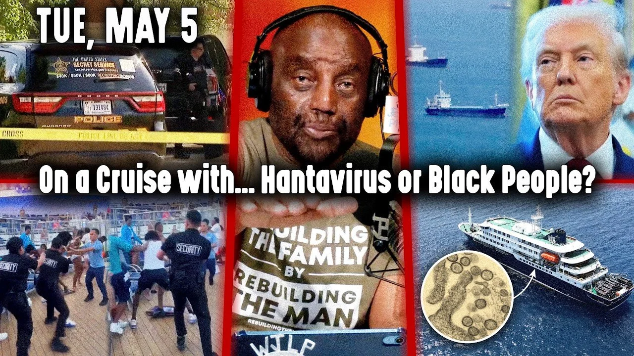 On a Cruise with… Hantavirus or Black People? | JLP Tue 5-5-26