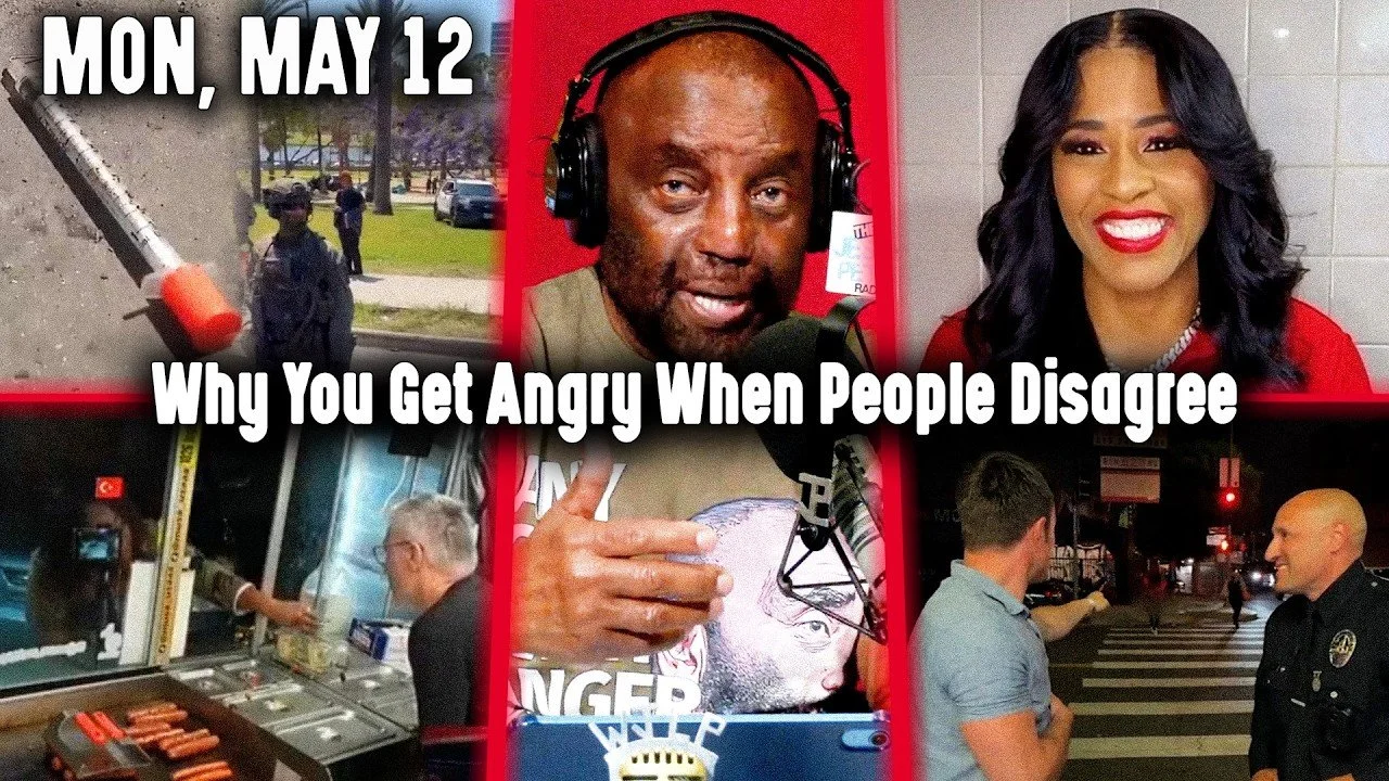Why You Get Angry When People Disagree | JLP Mon 5-11-26