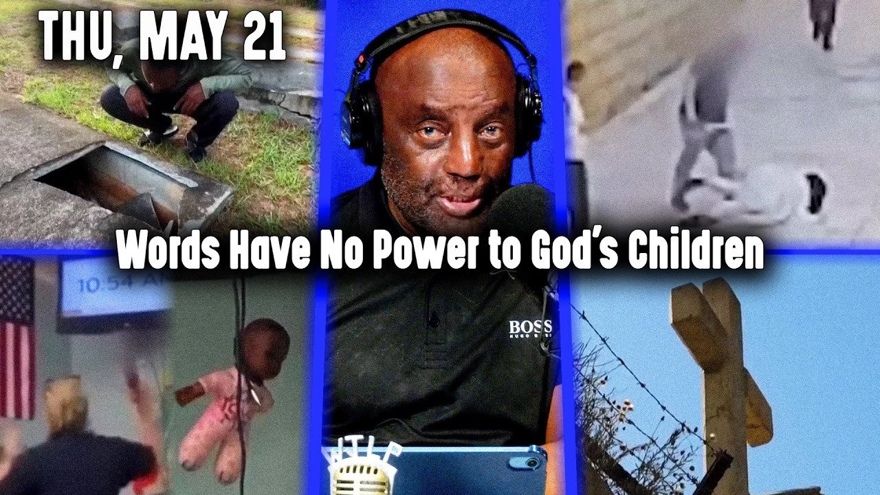Words Have No Power to God's Children | JLP Thu 5/21/26