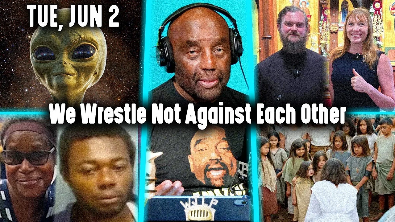 We Wrestle Not Against Each Other | False Self. Train Crime. Adolescence. | JLP Tue 6/2/26