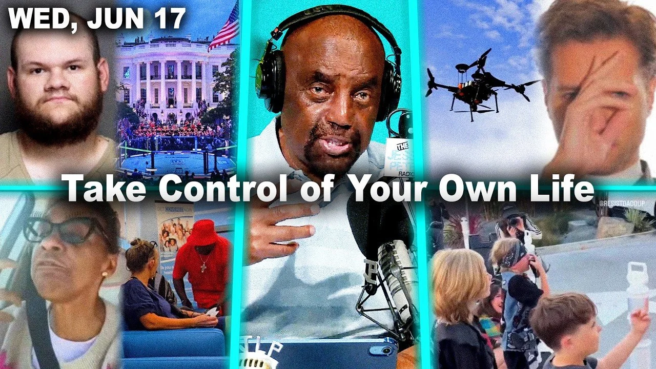 Take Control of Your Own Life | FBI Stops Plot, Nurse’s Rant, Children Protest Elon | JLP Wed 6/17/26