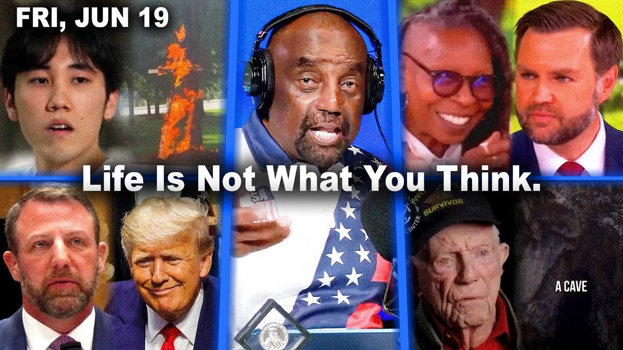 Life Is Not What You Think. | Chicago Cross, Markwayne, WWII Vet, The View | JLP Fri 6/19/26