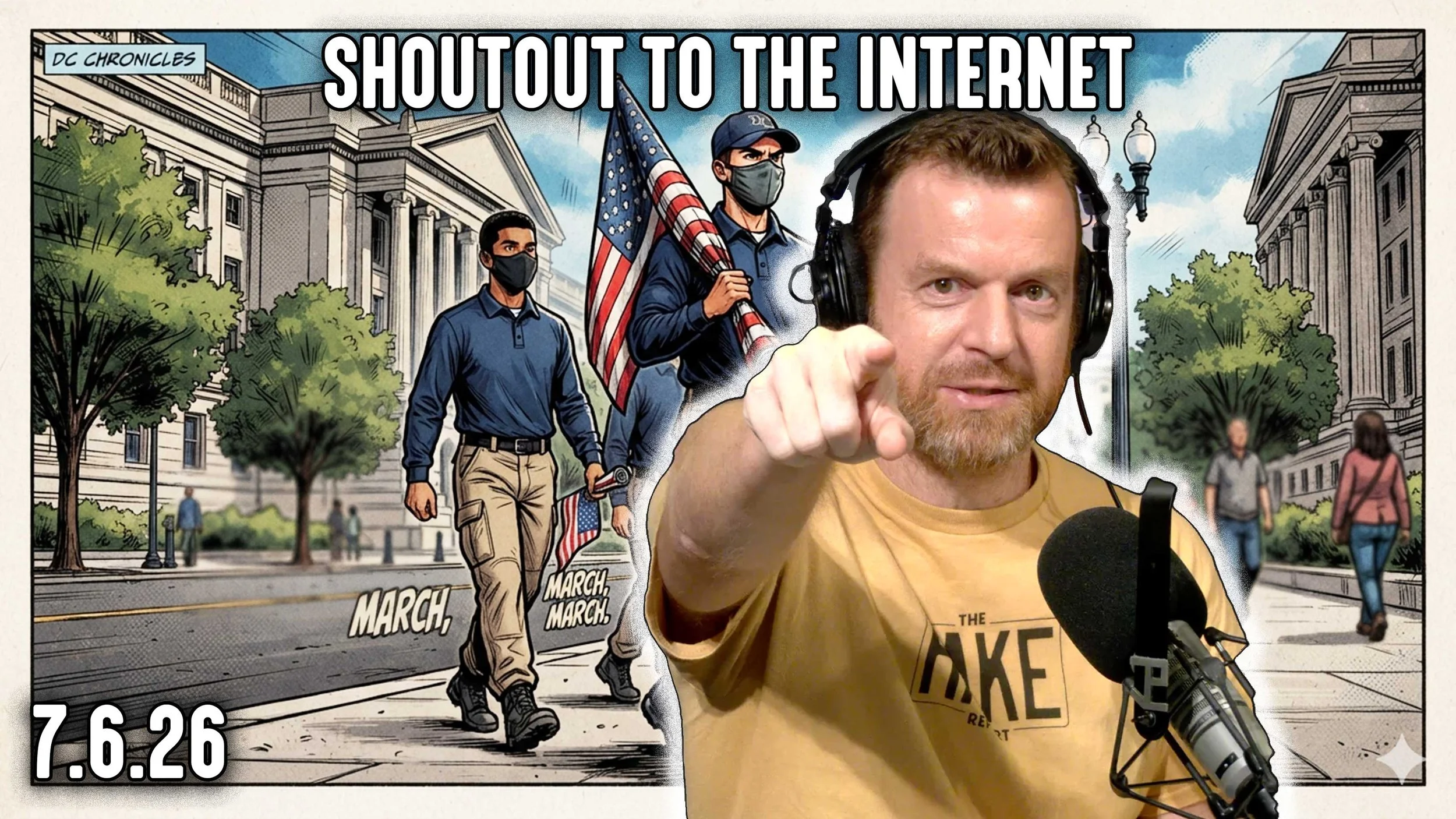 Can't Keep Up with Internet Drama | Trump Intervened. Morrissey. DC March. | HAKE Mon 7/6/26