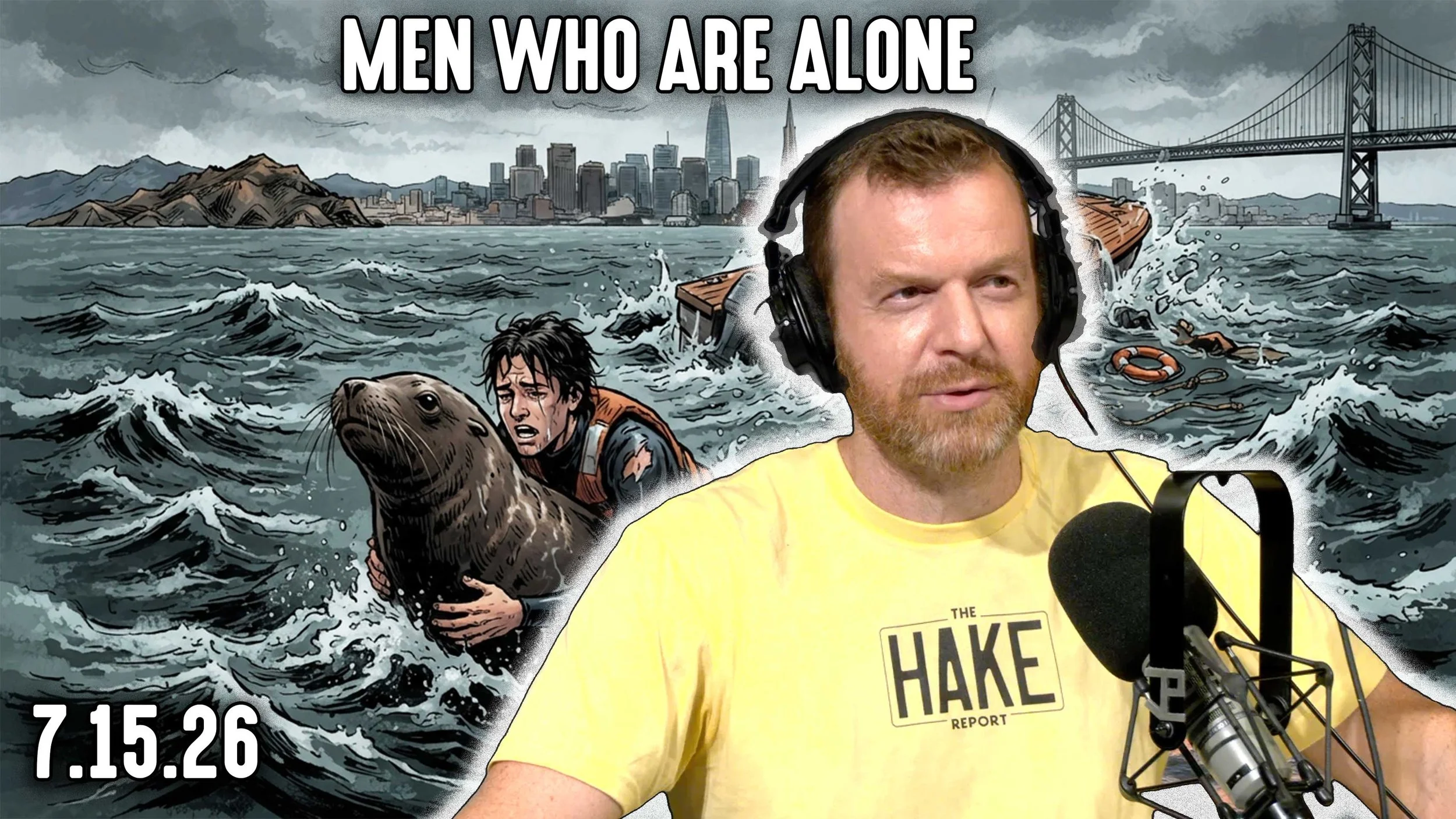 Have We Morally Declined? | Judging History. Single Men. White Stars. Sea Lions. | HAKE Wed 7/15/26