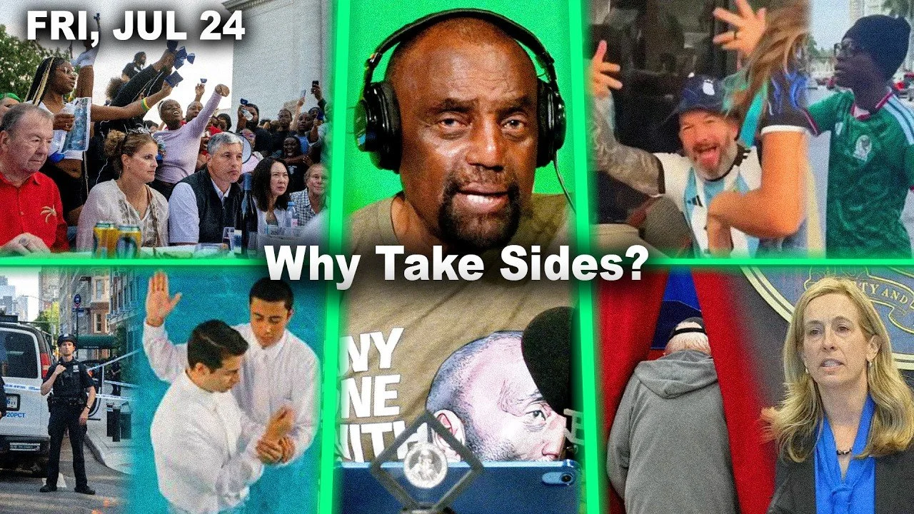 Why Take Sides? | Protest, Madison, WI. Allahu Akbar, NYC. Taco Rico. NJ Voters. | JLP Fri 7/24/26