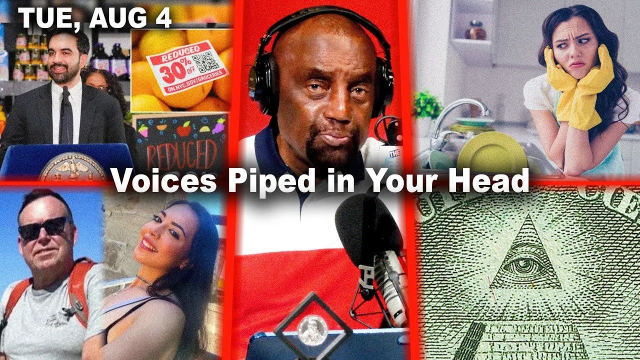 Voices Piped in Your Head | NYC Grocery ID. Idaho In-N-Out. Wife Won't Clean. | JLP Tue 8/4/26