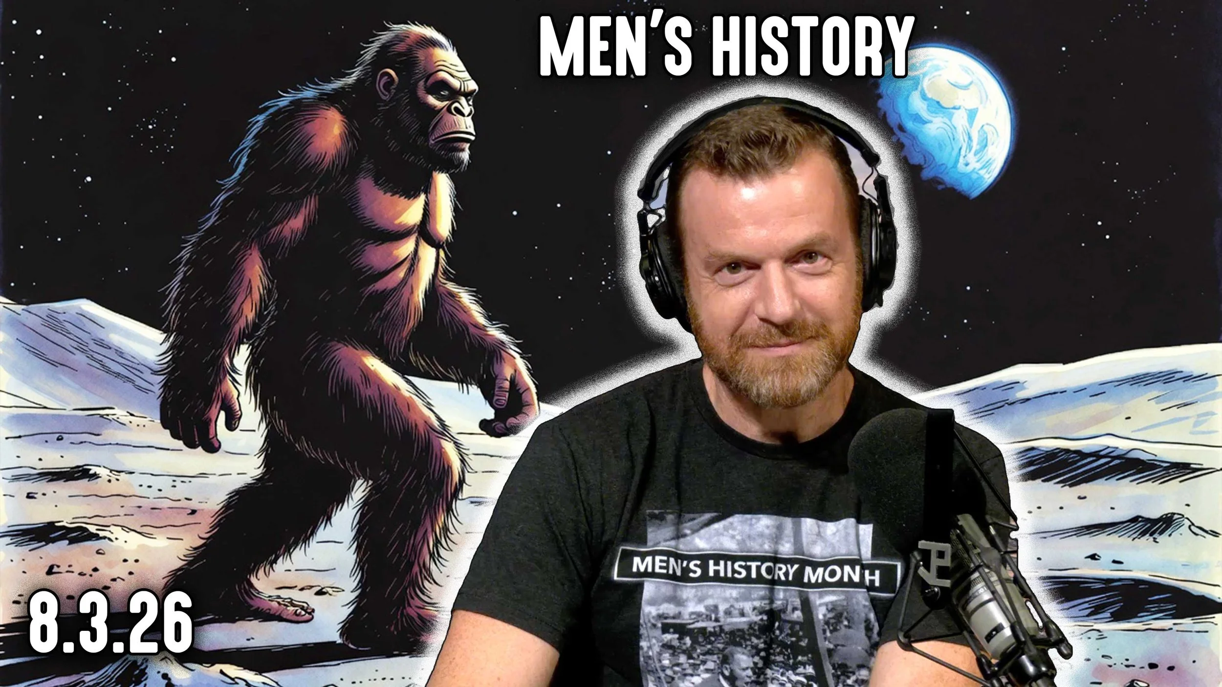 Men's History Theories | We Do Bigfoot Calls. Moon Crash. BLM Bodycams. 47's Term? | HAKE Mon 8/3/26