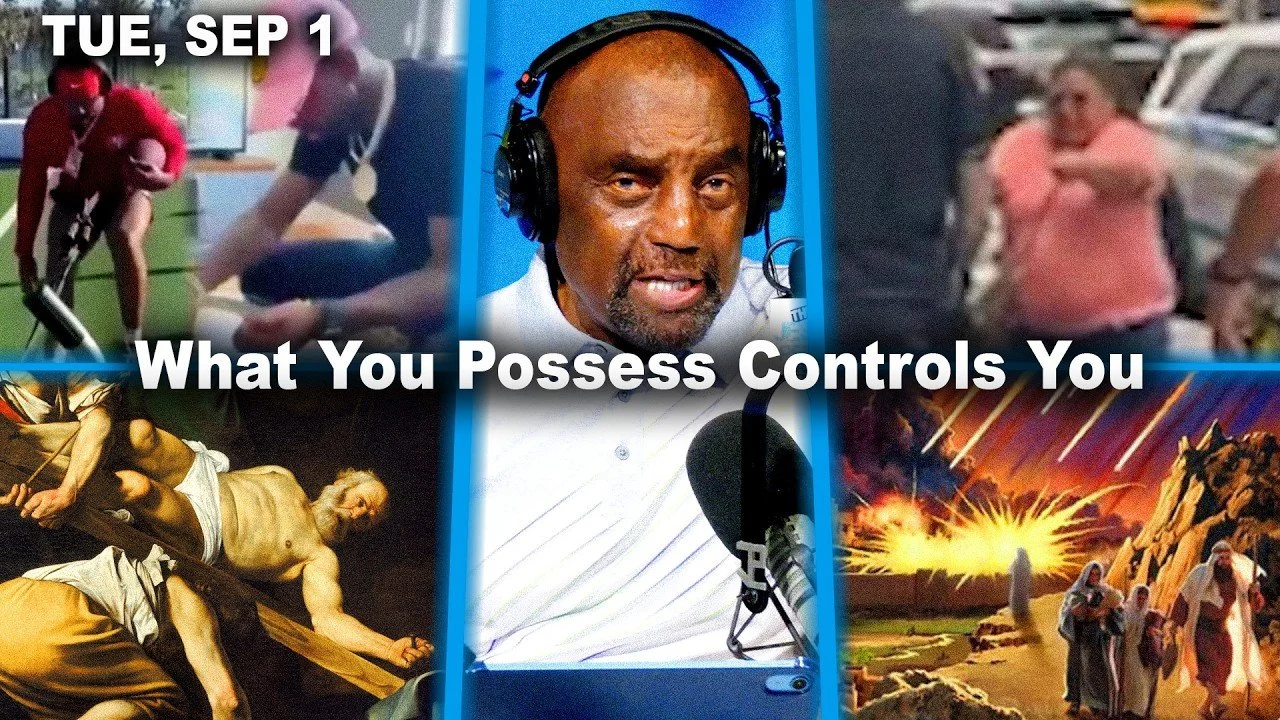What You Possess Controls You | NYC. OT God? Peter Crucified? Postpartum? NFL Poser | JLP Tue 9/1/26