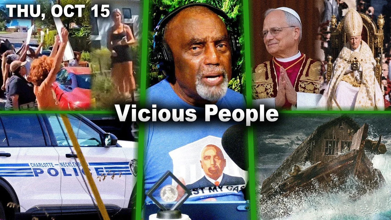 Vicious People | Austin HBCU. Charlotte Police. Tiptoe "Forgiveness." Pope Leo | JLP Thu 10/15/26
