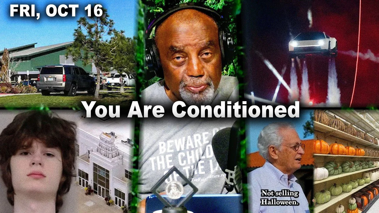You Are Conditioned | OR School. Hindu Temple. Hobby Lobby Halloween. Tesla Flies | JLP Fri 10/16/26