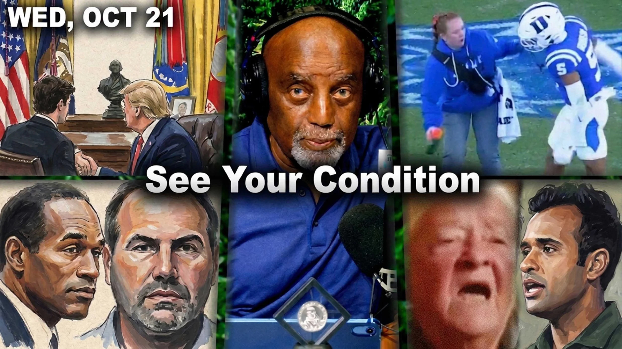 See Your Condition | Nick Shirley. OJ. Duke Player. Amy Acton Mom. Tyler Perry | JLP Wed 10/21/26