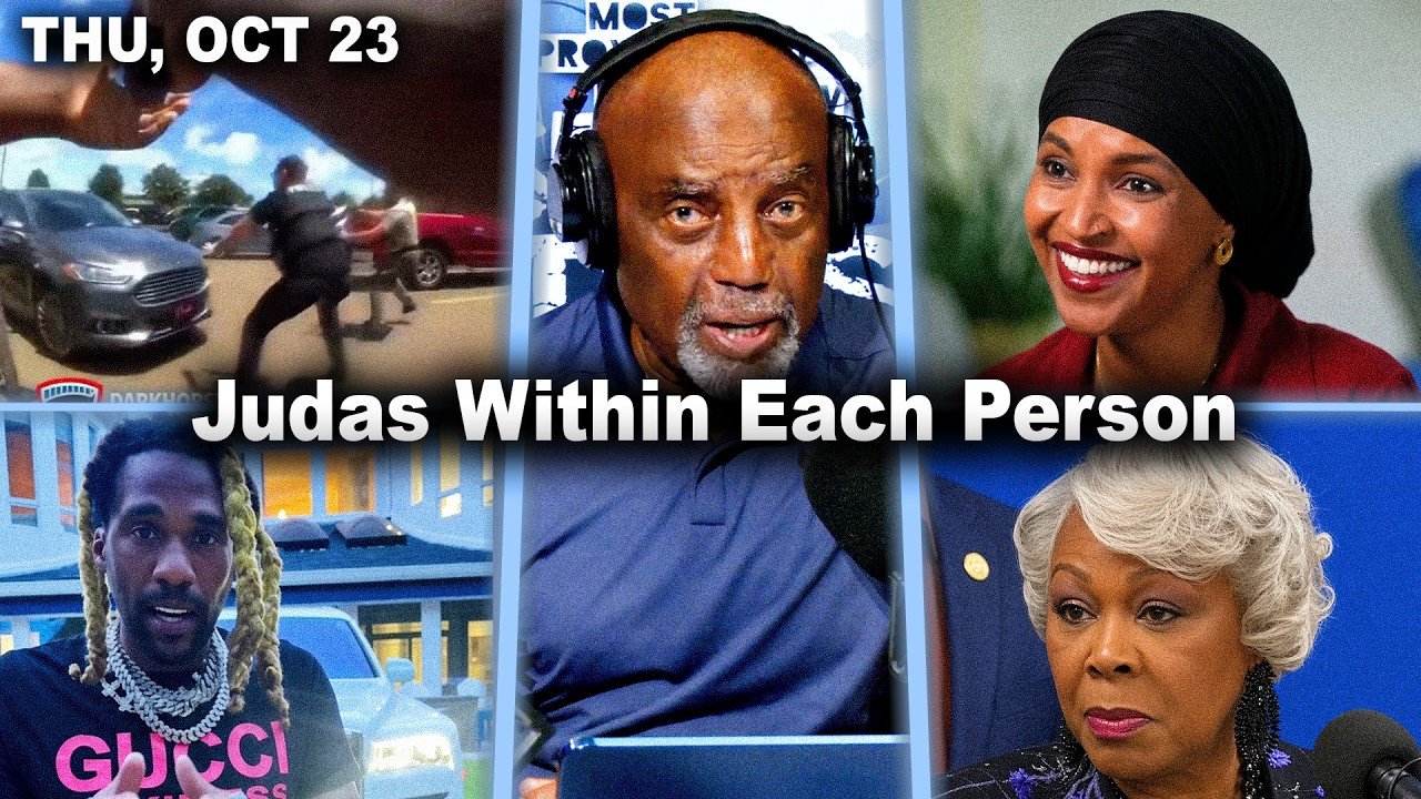 Judas Within Each Person | Shoplifter Baby? Dem Sold Pot! Ilhan Omar? Food Stamps | JLP Fri 10/23/26