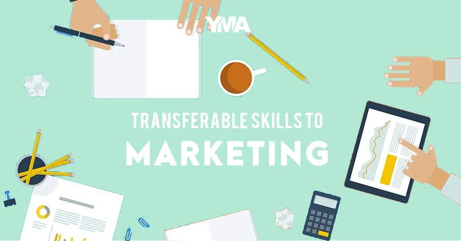 Transferable Skills to Marketing
