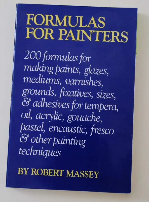 Formulas for Painters by Robert Massey