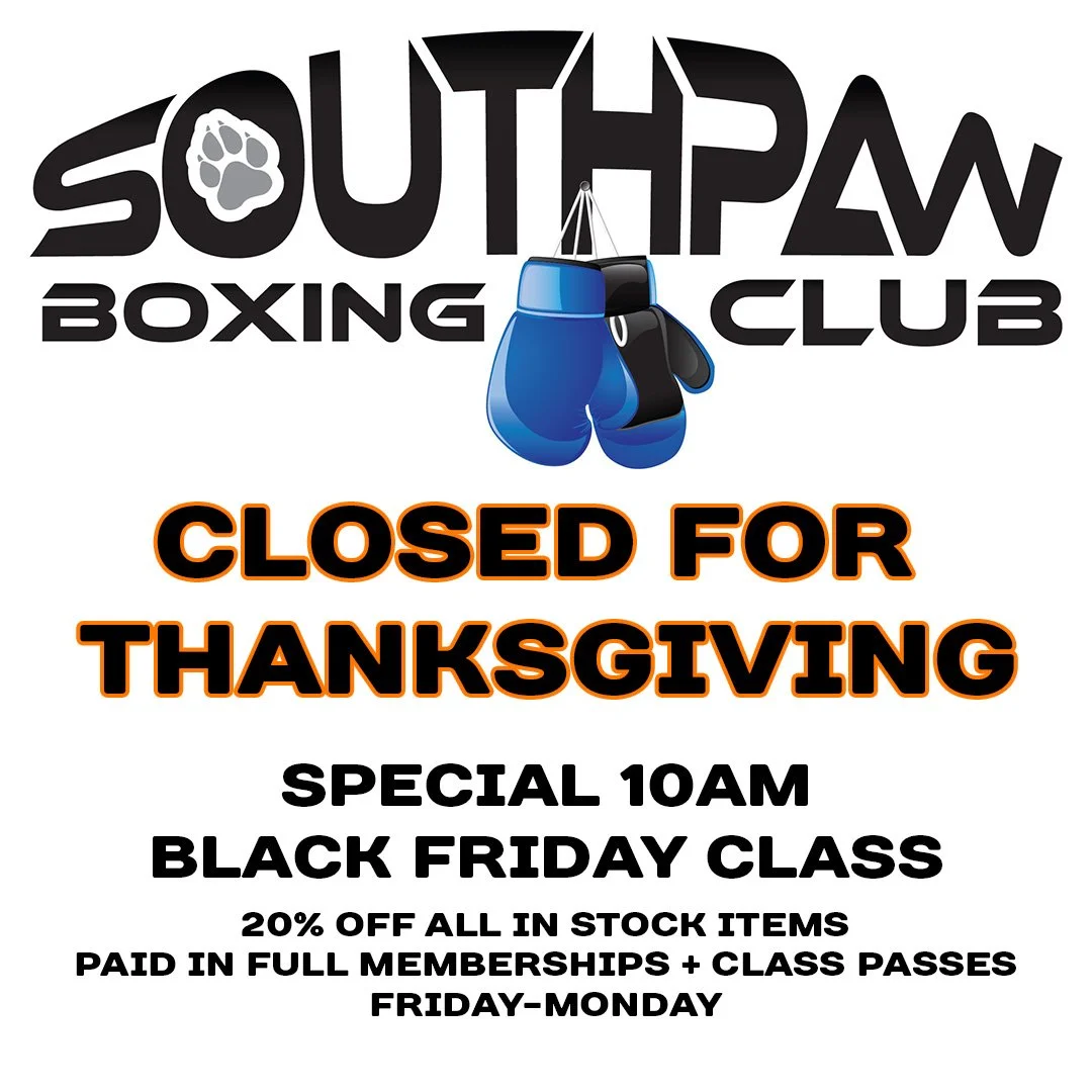 HOLIDAY SCHEDULE!!! We're taking Thanksgiving off but we'll be back at it on Friday for a special 10am 90 minute Black Friday Class! 20% off all in stock items, paid in full memberships and class passes! Stop by the club anytime Friday-Monday to get 