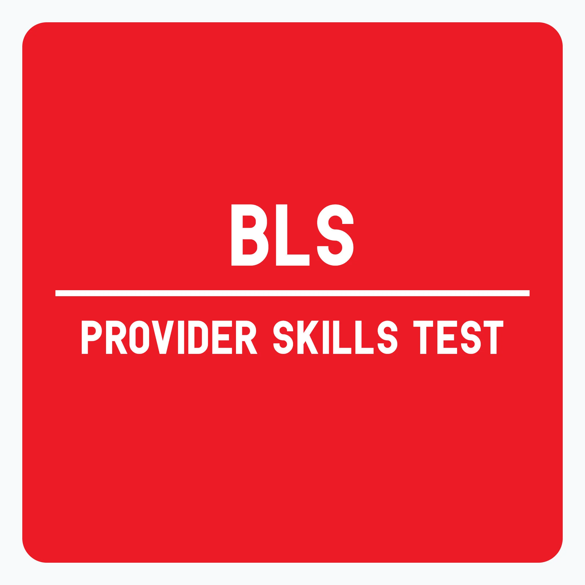 BLS Provider Skills Test