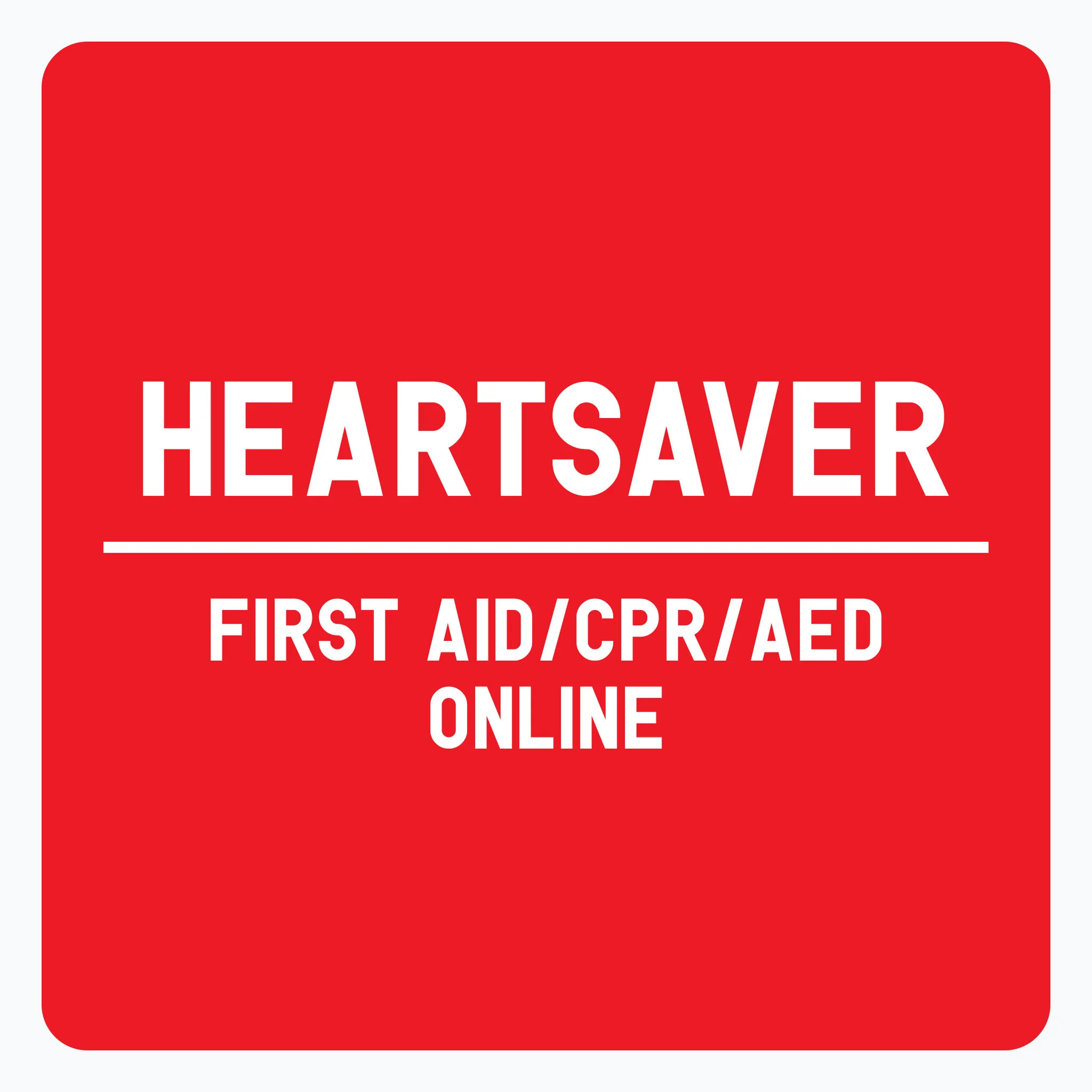 Heartsaver First Aid/CPR/AED Online