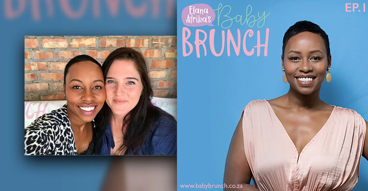 Elana Afrika's Baby Brunch | The Parenting Series Podcast EP.1