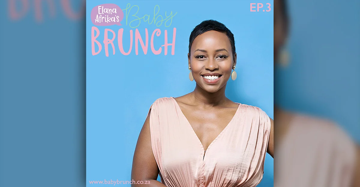 Elana Afrika's Baby Brunch | The Parenting Series EP.3