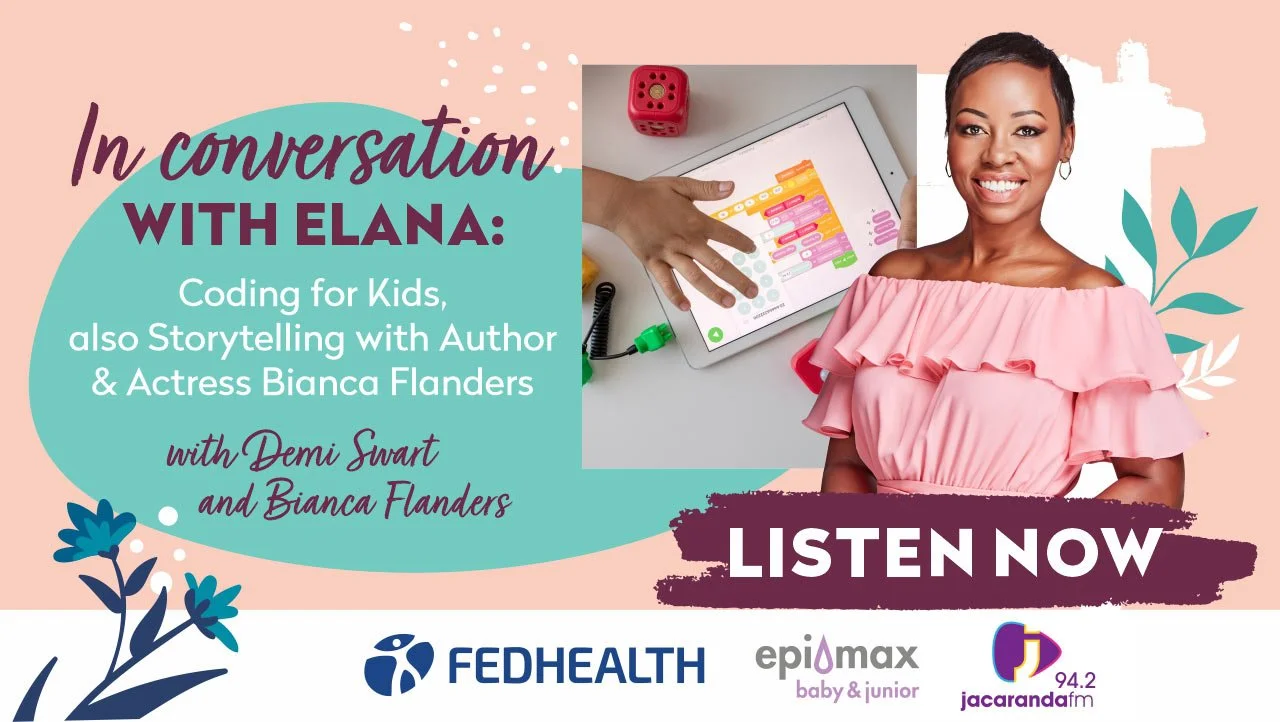 In conversation with Elana: Coding for kids, Also Story telling with Author Bianca Flanders