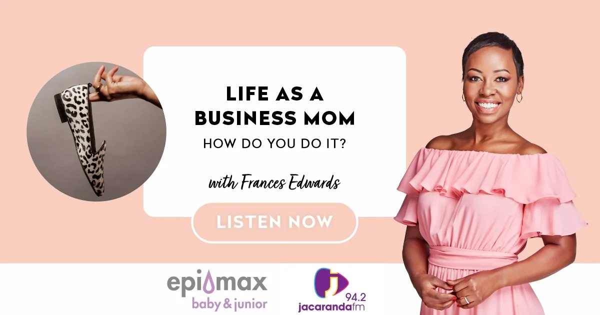 Life as a Business Mom – How do you do it? With Frances Edwards