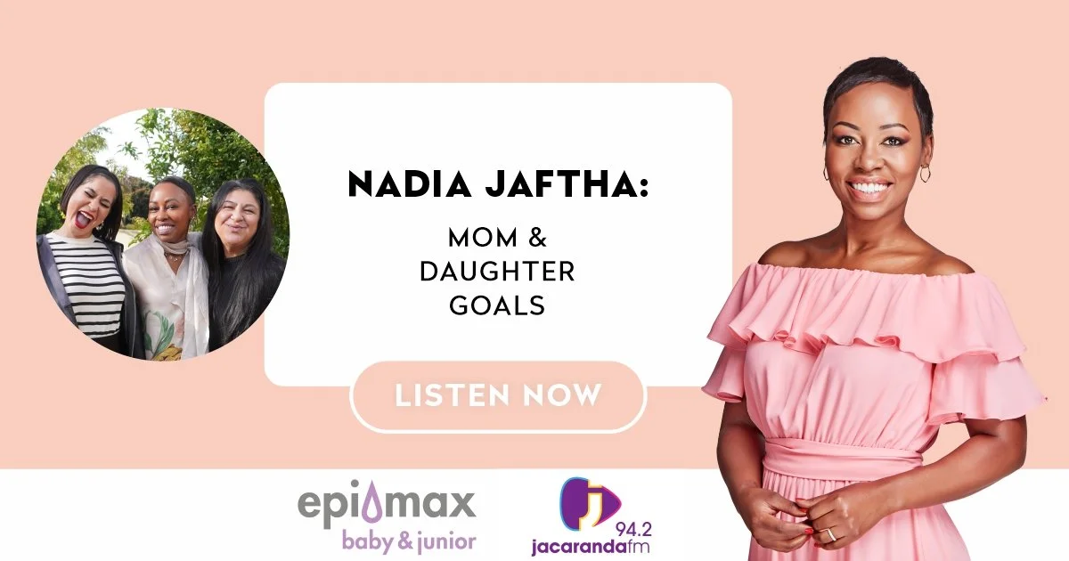 Nadia Jaftha: Mom &amp; Daughter Goals