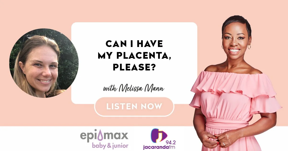 Can I have my Placenta, please?