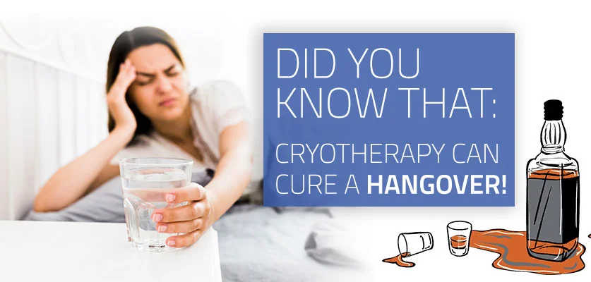 Cryotherapy and Hangover