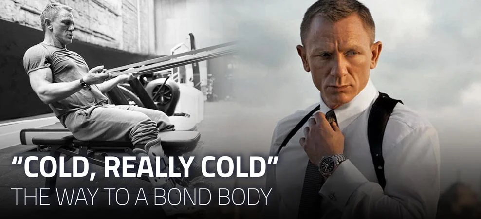 ‘Cold, Really Cold’- The Way to a Bond Body