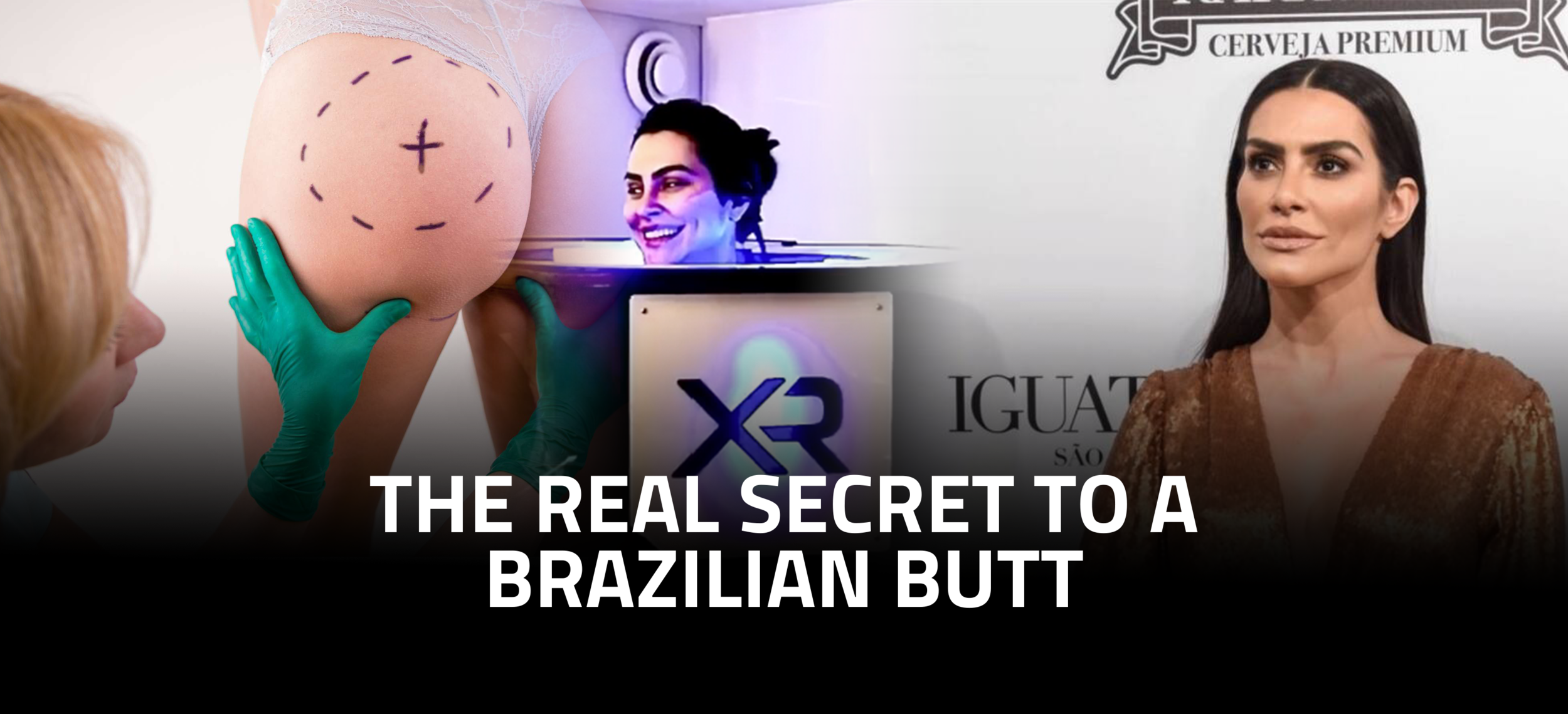 The Real Secret to a Brazilian Butt