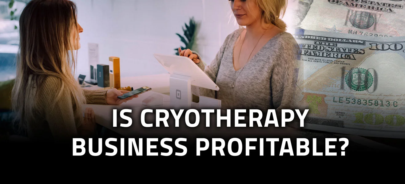 Is Cryotherapy Business Profitable?