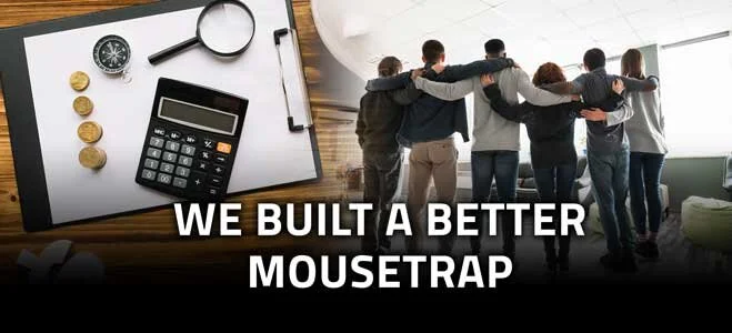 We Built a Better Mousetrap 