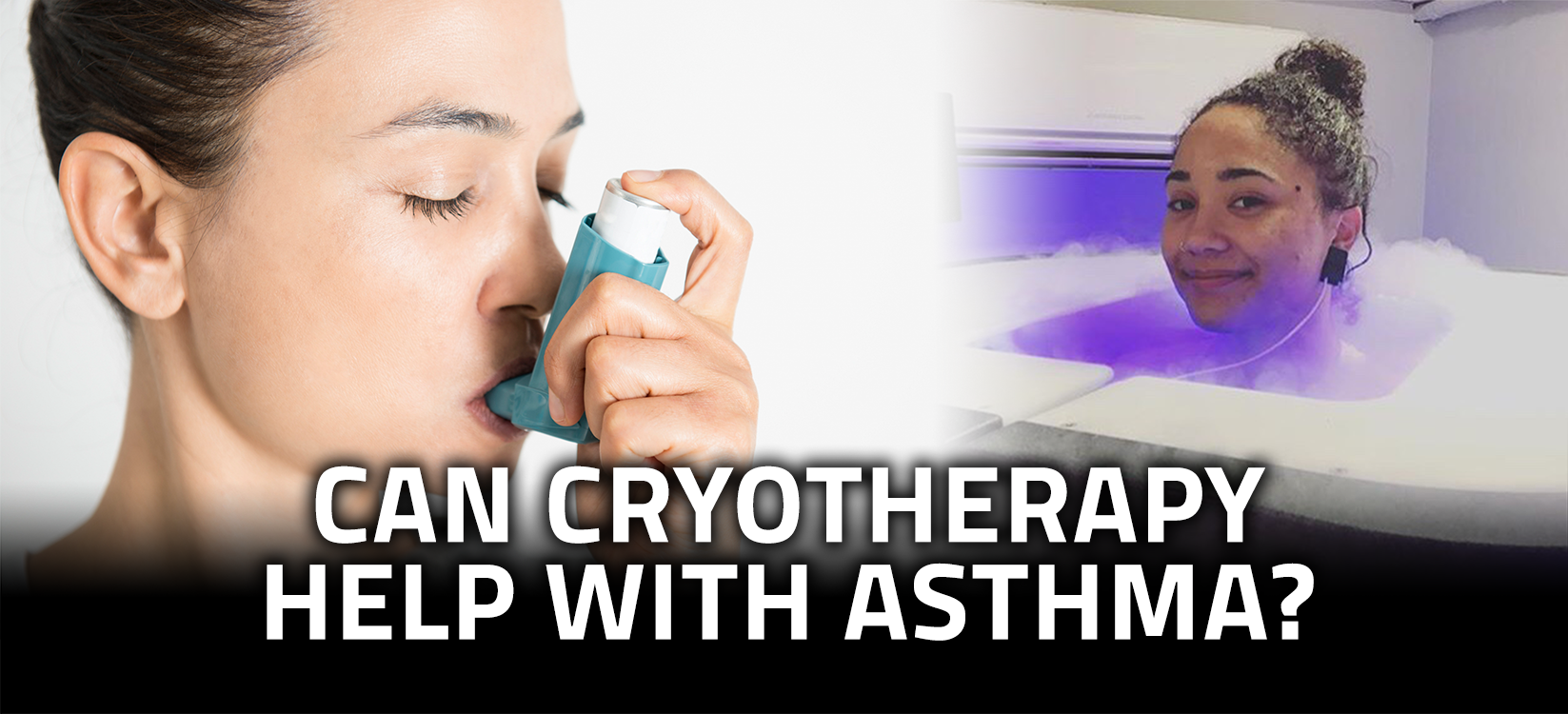 Can Cryotherapy Help with Asthma?