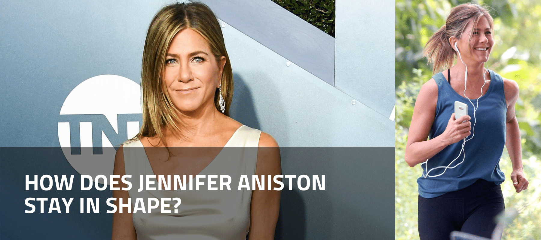 How Does Jennifer Aniston Stay In Shape?