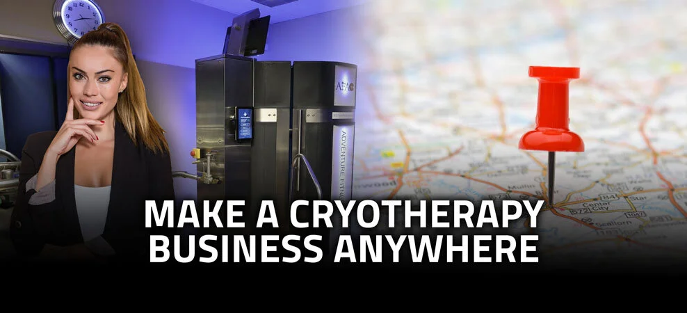 MAKE A CRYOTHERAPY BUSINESS ANYWHERE