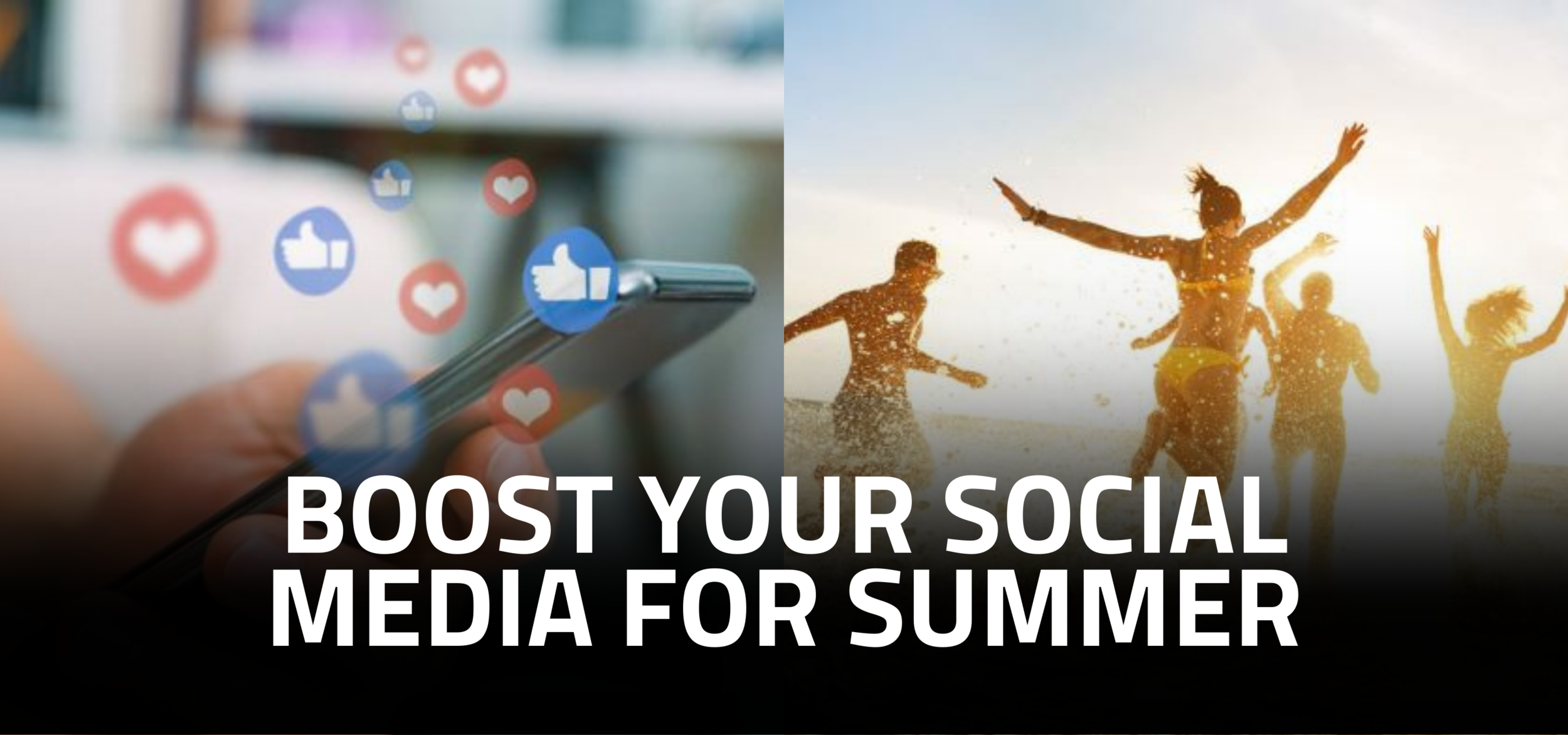 Boost Your Social Media For Summer