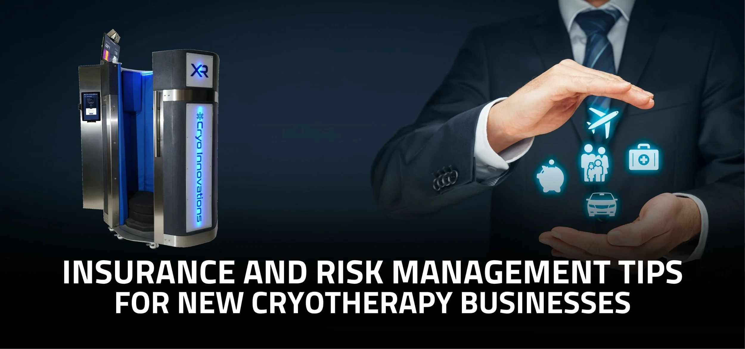 Insurance and Risk Management Tips for New Cryotherapy Businesses