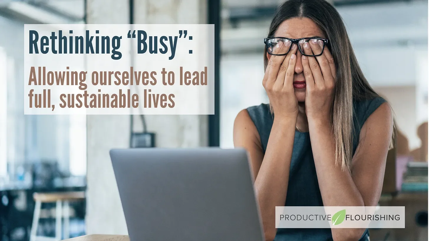 Rethinking “Busy”