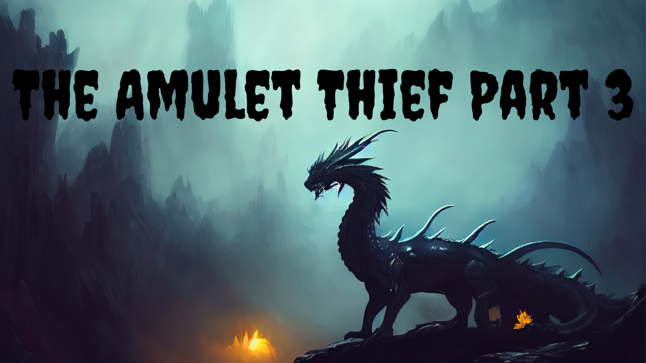 The Amulet Thief Part 3.png