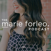 The Marie Forleo Podcast