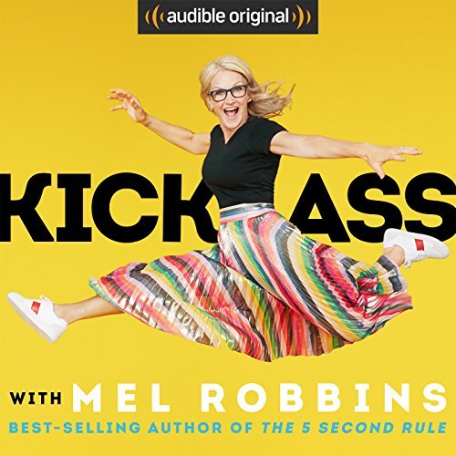 Kick Ass by Mel Robbins