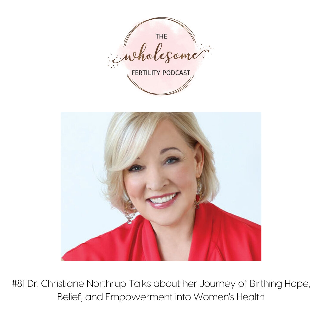 Dr Christiane Northrup Miami Beach Acupuncture The Wholesome Fertility Podcast The Wholesome Lotus Miami Beach Fertility Acupuncture