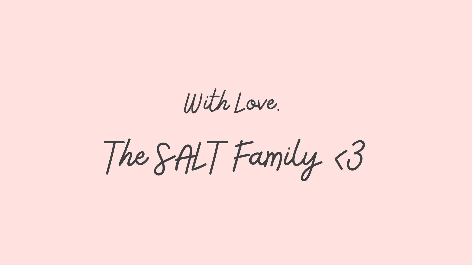 Love Looks Like SALT <3