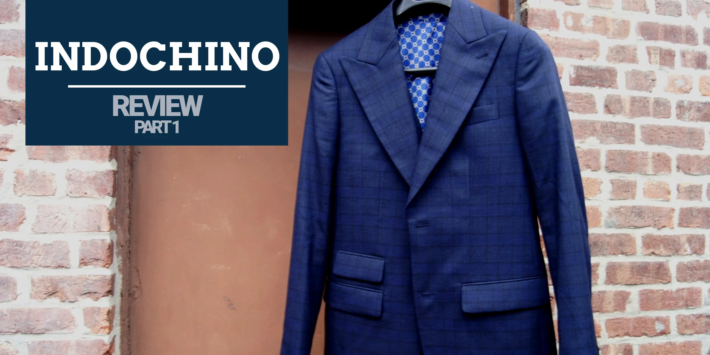 The Full Indochino Custom Suit Review & Comparison To SuitSupply (Part