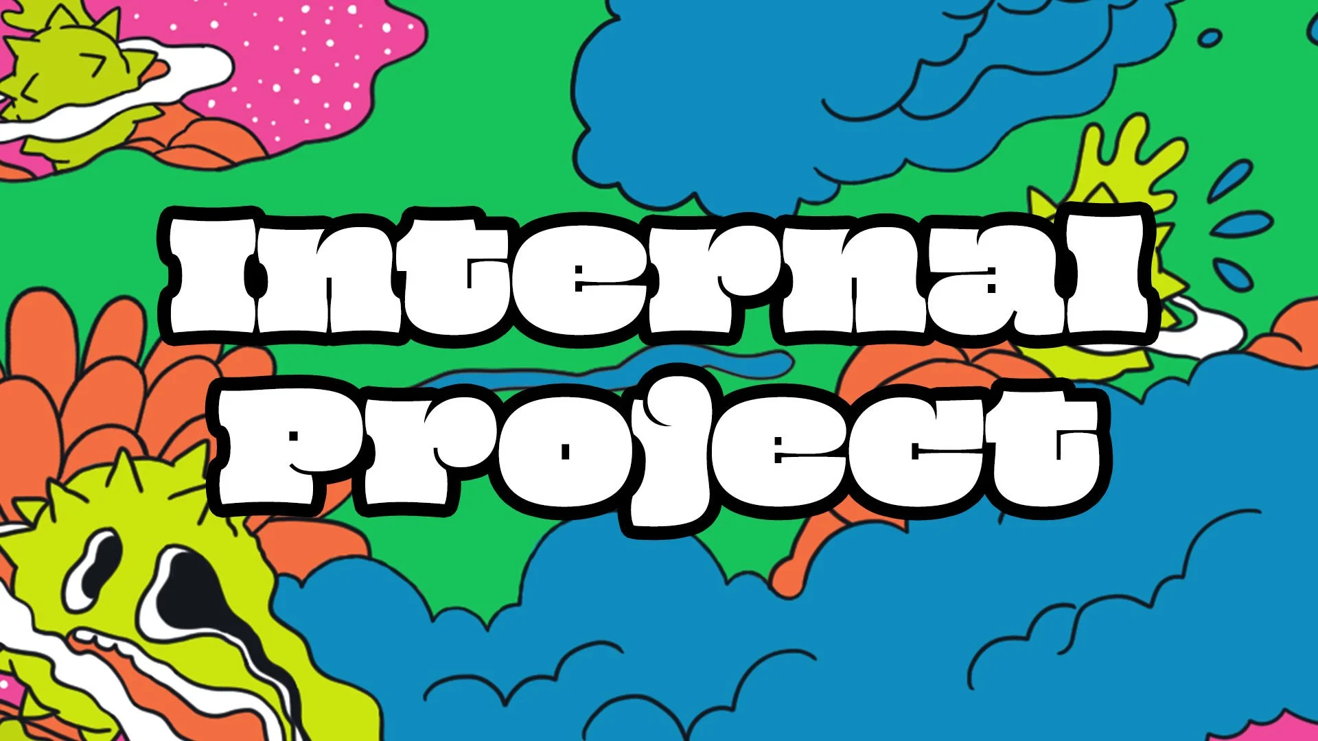 Internal Projects