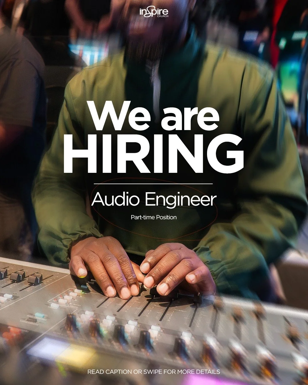 Could this be you?

Inspire Church is seeking someone for a part-time Audio Engineer role at our Liverpool Campus. 

This is a key position that ranges from mixing audio for Sundays and special events to managing sound equipment and developing volunt