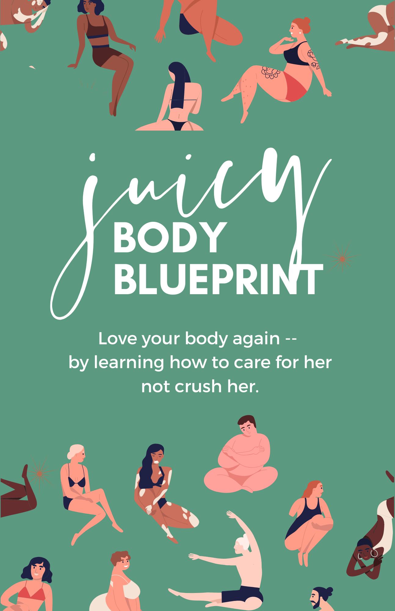 Juicy Body Blueprint
