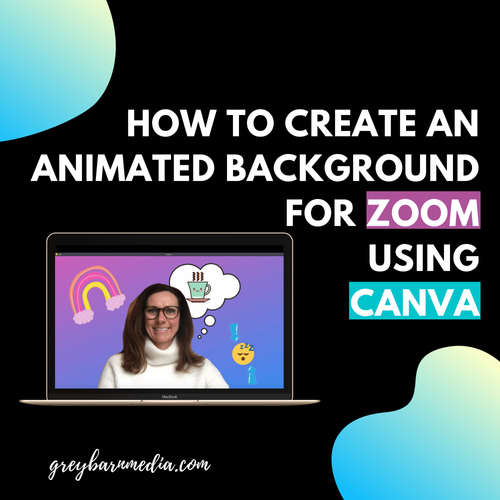 How To Create Animated Virtual Video Backgrounds For Zoom Using Canva Grey Barn Media Squarespace Templates And Custom Web Design Greater Boston Ma How To Create Animated Virtual Video Backgrounds For Zoom Using Canva Grey Barn Media Squarespace Templates And Custom Web Design Greater Boston Ma